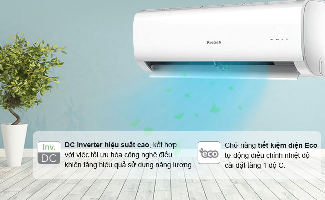 Máy lạnh Reetech với công nghệ Inverter và chế độ Eco tiết kiệm điện tối ưu